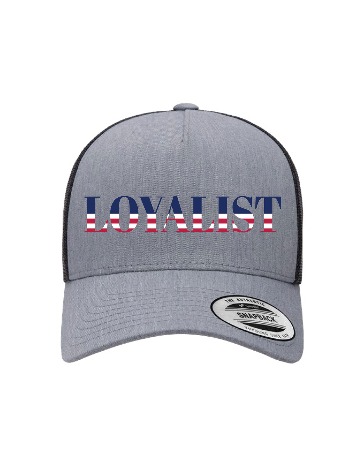 Loyalist Trucker Cap